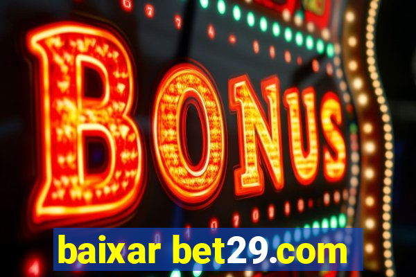 baixar bet29.com